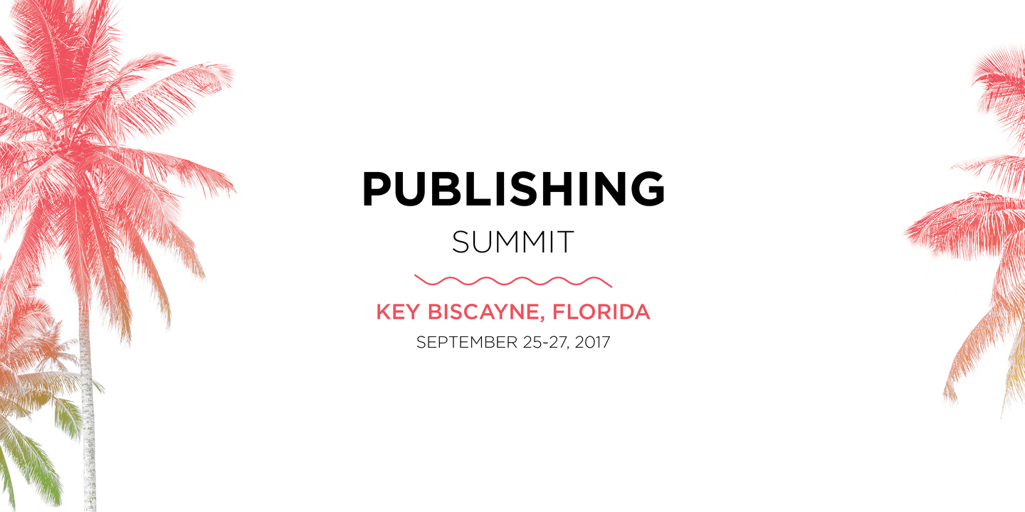 Digiday Pub Summit Key Biscayne - Digiday Publishing Summit - Key Biscayne
